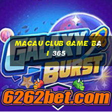 Macau Club Game Bài 365