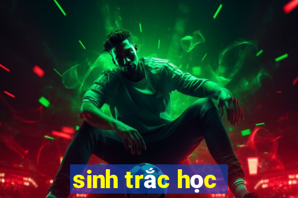 sinh trắc học