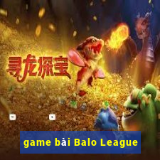 game bài Balo League