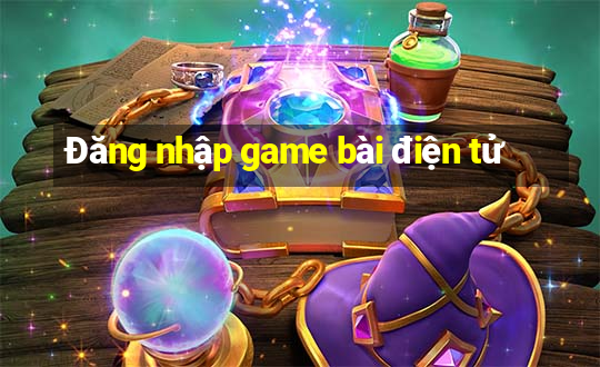 Đăng nhập game bài điện tử