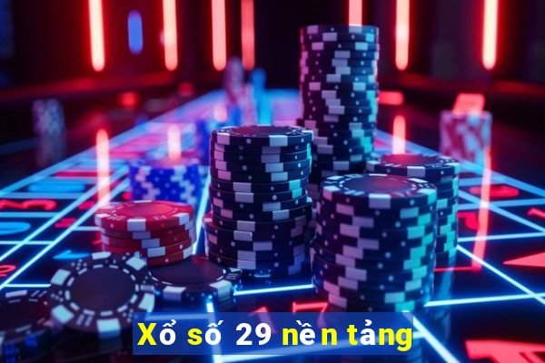 Xổ số 29 nền tảng