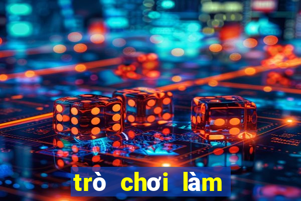 trò chơi làm việc nhà