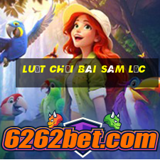 luật chơi bài sâm lốc