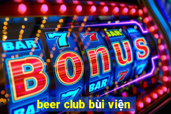 beer club bùi viện