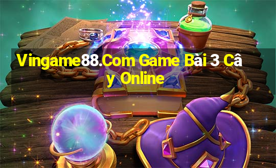 Vingame88.Com Game Bài 3 Cây Online