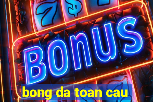 bong da toan cau