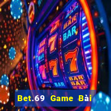 Bet.69 Game Bài Poker Online