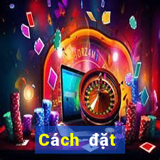 Cách đặt cược XSTN ngày thứ sáu