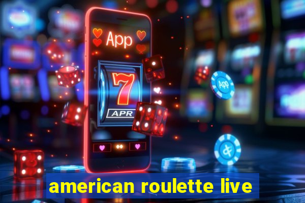 american roulette live