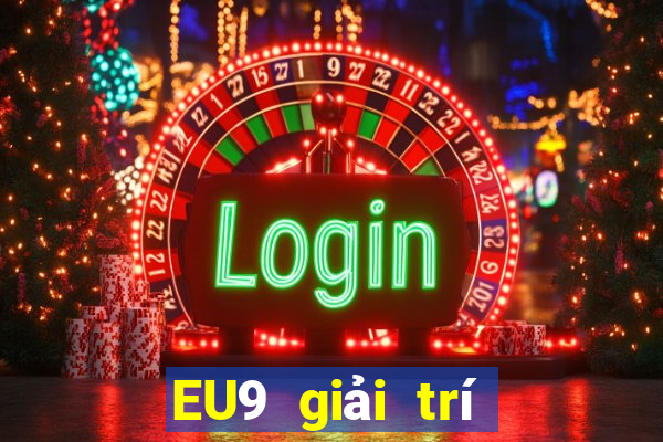 EU9 giải trí Đăng nhập