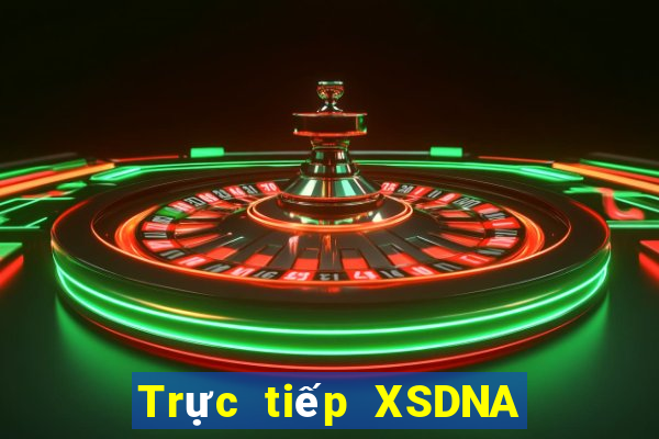 Trực tiếp XSDNA ngày 2