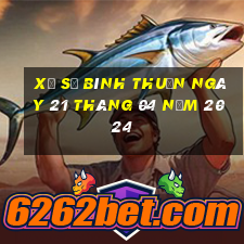 xổ số bình thuận ngày 21 tháng 04 năm 2024