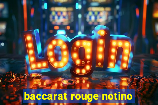 baccarat rouge notino