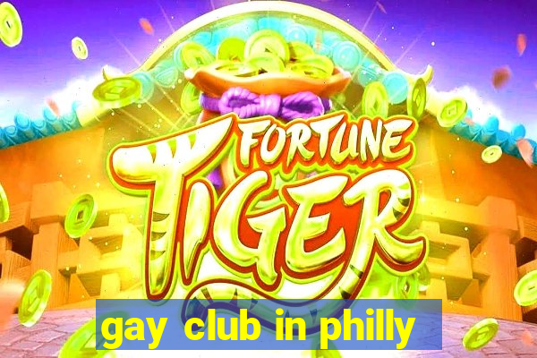 gay club in philly