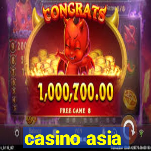 casino asia