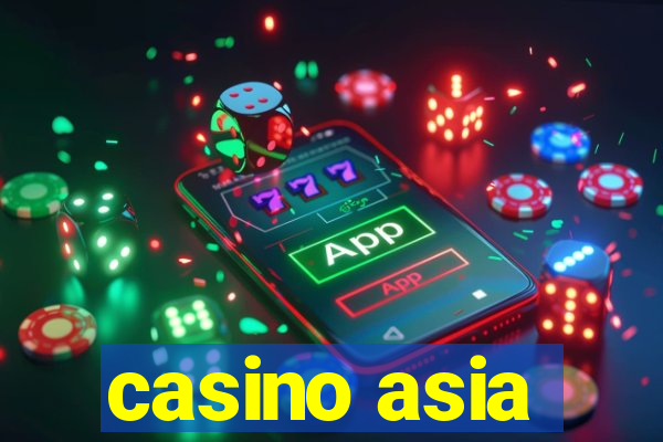 casino asia