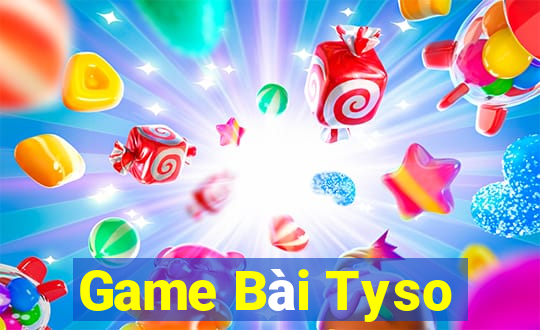 Game Bài Tyso