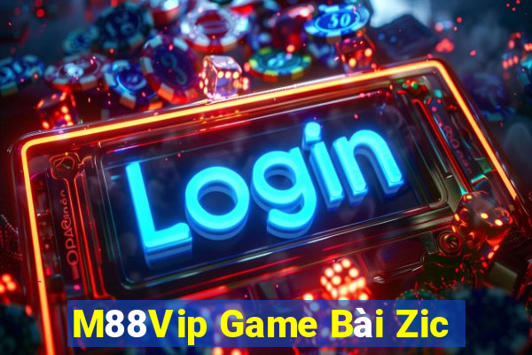 M88Vip Game Bài Zic