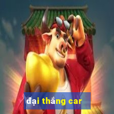 đại thắng car