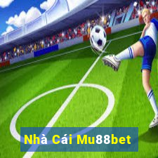 Nhà Cái Mu88bet