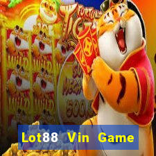 Lot88 Vin Game Bài Online Đổi Thưởng