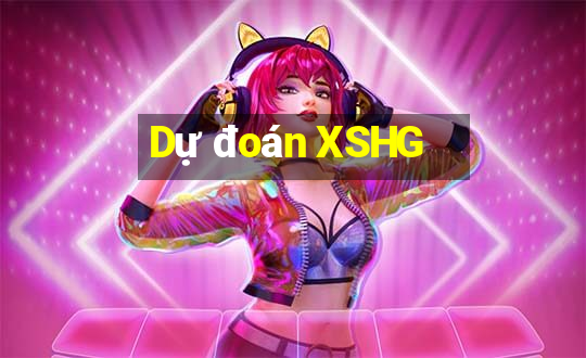 Dự đoán XSHG