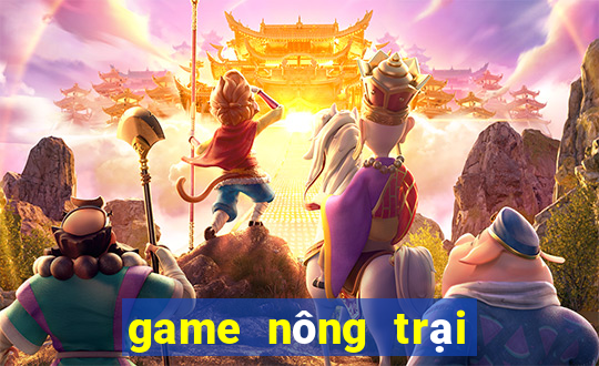 game nông trại hay day