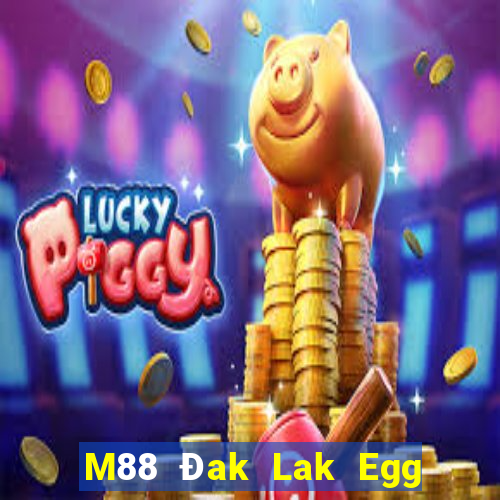 M88 Đak Lak Egg Mobile Tải về và cài đặt