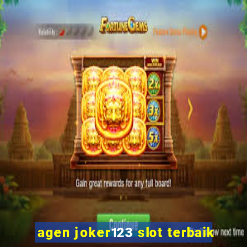 agen joker123 slot terbaik