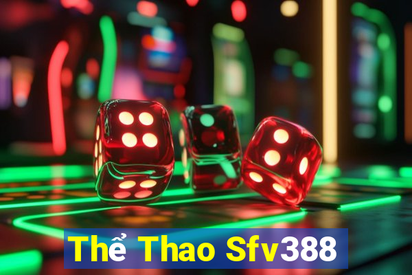 Thể Thao Sfv388