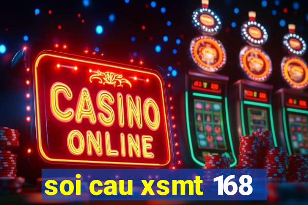 soi cau xsmt 168