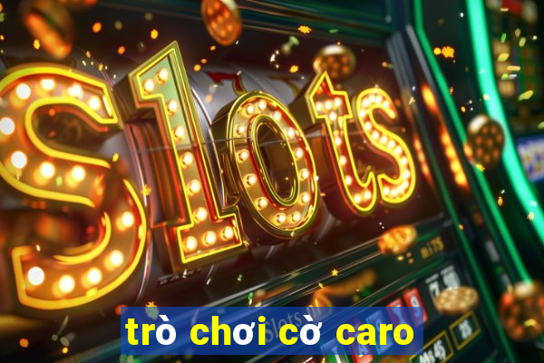 trò chơi cờ caro