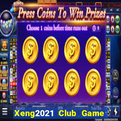 Xeng2021 Club Game Bài Mậu Binh