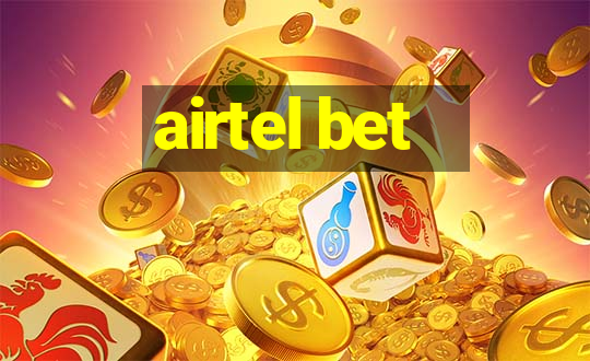 airtel bet