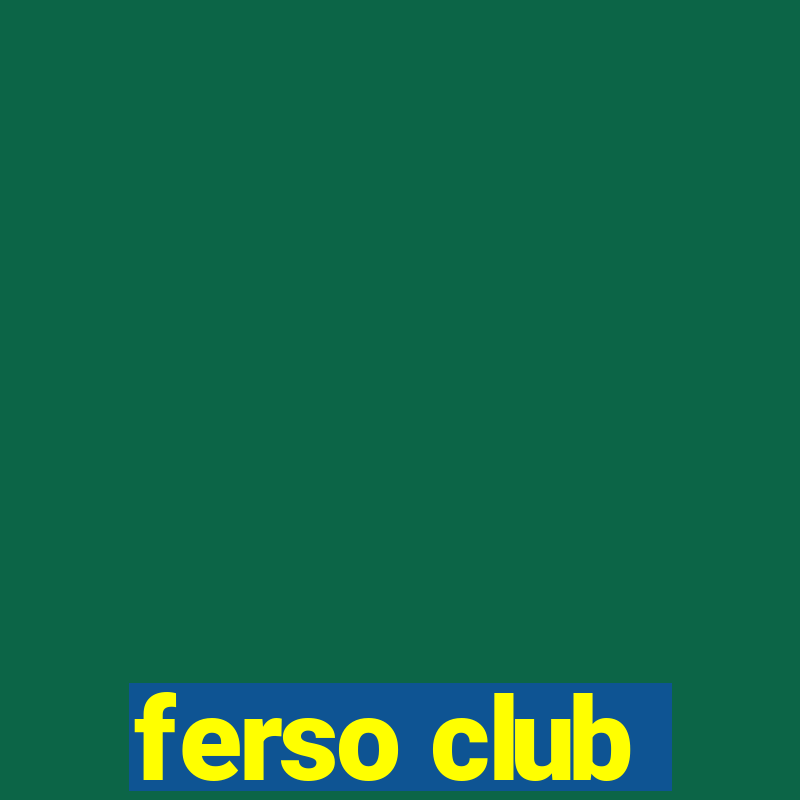 ferso club