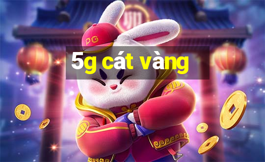 5g cát vàng