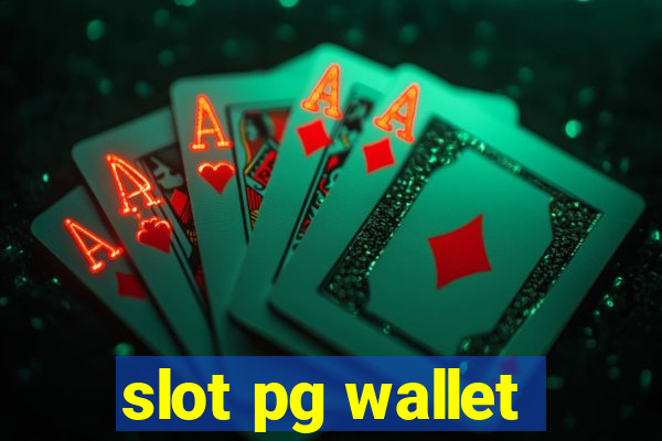 slot pg wallet