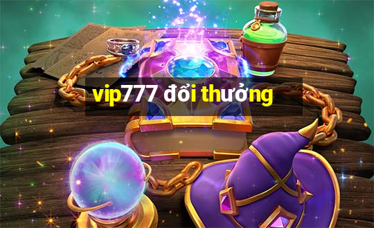 vip777 đổi thưởng