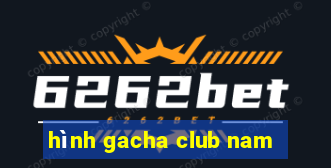 hình gacha club nam