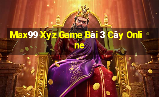 Max99 Xyz Game Bài 3 Cây Online