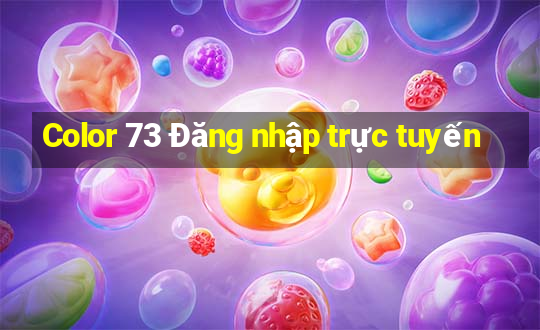 Color 73 Đăng nhập trực tuyến