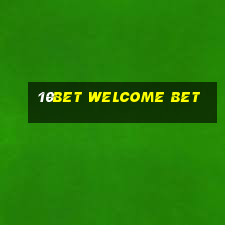 10bet welcome bet