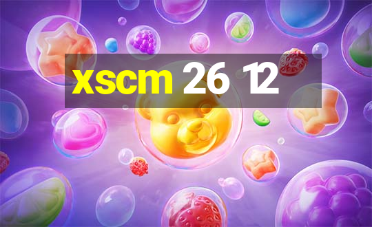 xscm 26 12