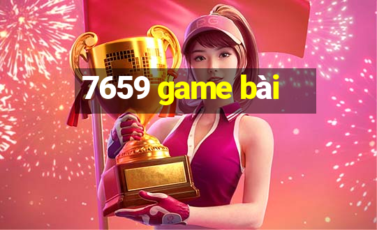 7659 game bài