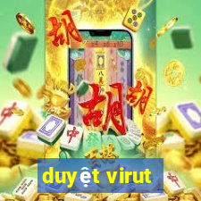 duyệt virut