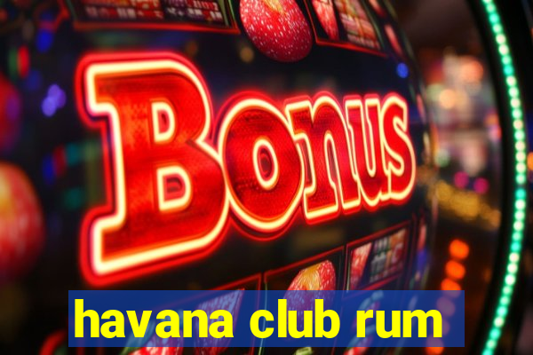 havana club rum