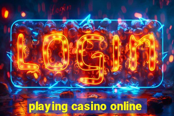 playing casino online