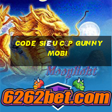 code siêu cấp gunny mobi