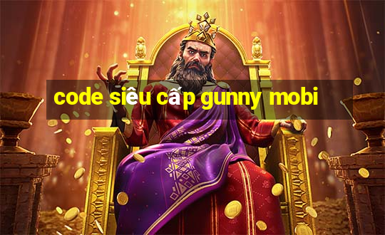 code siêu cấp gunny mobi