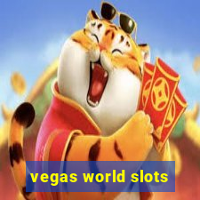 vegas world slots